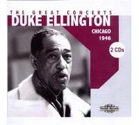 The Great Concerts: Chicago, The Civic Opera (1946) [Live] by Duke Ellington (2010-01-12)