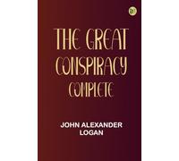 The Great Conspiracy Complete