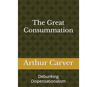 The Great Consummation