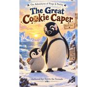 The Great Cookie Caper (The Adventures of Pingo & Peeley)