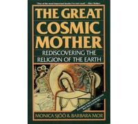 The Great Cosmic Mother by Barbara Mor (Paperback Book)