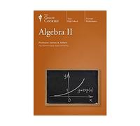 The Great Courses: Algebra II