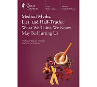 THE GREAT COURSES; MEDICAL MYTHS DVDS, TRANSCRIPT AND COURSE GUIDEBOOK