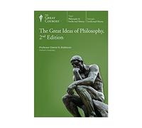 THE GREAT COURSES; THE GREAT IDEAS OF PHILOSOPHY 2ND ED. PARTS 1-5 DVDS AND COURSE GUIDEBOOK