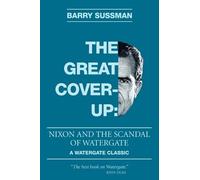 [ THE GREAT COVERUP: NIXON AND THE SCANDAL OF WATERGATE ] BY Sussman, Barry ( AUTHOR )Dec-03-2010 ( Paperback )