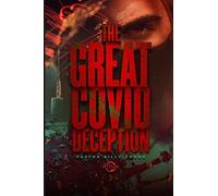 The Great Covid Deception