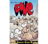 The Great Cow Race: A Graphic Novel (Bone #2): Volume 2: 02 (Bone Reissue Graphic Novels (Hardcover))