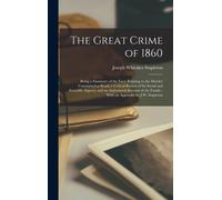 The Great Crime of 1860