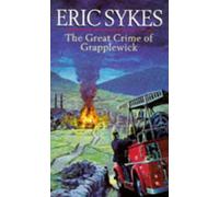 The Great Crime Of Grapplewick