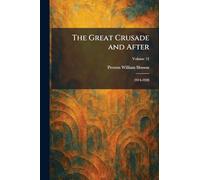 The Great Crusade and After: 1914-1928