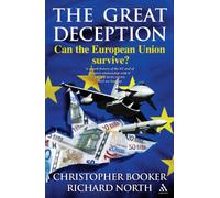 The Great Deception: Can the European Union Survive?