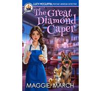 The Great Diamond Caper (Lucy McGuffin, Psychic Amateur Detective)
