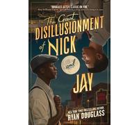 The Great Disillusionment of Nick and Jay