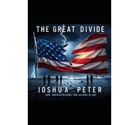 The Great Divide: How America Became Two Nations In One: 6 (DARK United States Conspiracies)