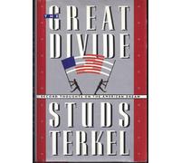 The Great Divide: Second Thoughts on the American Dream