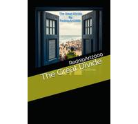 The Great Divide (The Great Divide by RednipArt2000)