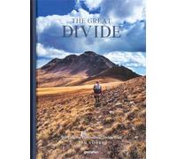 The Great Divide: Walking the Continental Divide Trail – Die Gestalten