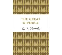 The Great Divorce (Cs Lewis Signature Classic). Lewis 9780007461233 New