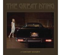 The Great Dying - A Constant Goodbye [VINYL]