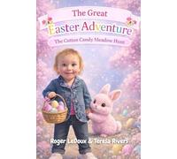 The Great Easter Adventure: The Cotton Candy Meadow Hunt (Easter Celebration 2026)