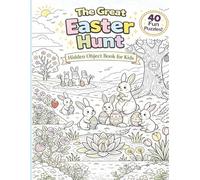 The Great Easter Hunt: Hidden Object Book for Kids Ages 4-8 | Fun Easter Activity & Find and Seek Puzzles