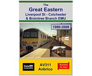 The Great Eastern Liverpool St - Colchester and Braintree Branch EMU