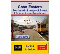 The Great Eastern Southend - Liverpool St & Southminster Branch EMU (1986 to 2008)