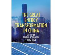 The Great Energy Transformation in China (China Update Series)