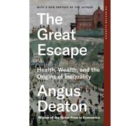 The Great Escape : Health, Wealth, and the Origins of Inequality