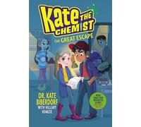 The Great Escape (Kate the Chemist)