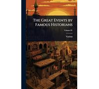 The Great Events by Famous Historians