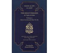 The Great Exegesis : Volume II: Surat al-An?am and Surat Ya-Sin