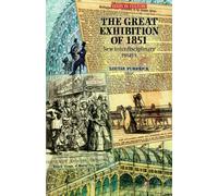 The Great Exhibition of 1851 New Interdisciplinary Essay