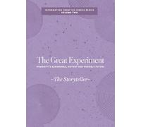 The Great Experiment: Humanity's Beginnings, History and Possible Future