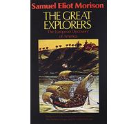 The Great Explorers. European Discovery of America: The European Discovery of America