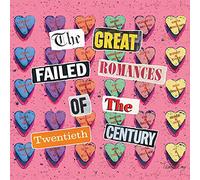 The Great Failed Romances of the Twentieth Century [1/7]