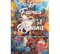 The Great Fairies Coloring Book Of Aahana: 50 Different A4 Designs With Your Name (The Great Personalized Fairies Coloring Books)
