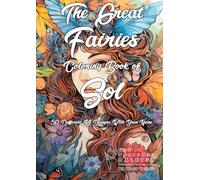 The Great Fairies Coloring Book Of Sol: 50 Different A4 Designs With Your Name (The Great Personalized Fairies Coloring Books)