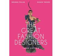 The Great Fashion Designers: From Chanel to McQueen, the names that made fashion history: From Chanel to Galliano, the names that made fashion history