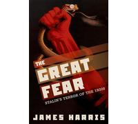 The Great Fear – Stalin's Terror of the 1930s – Oxford University Press