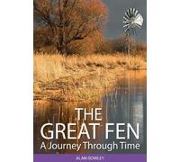 The Great Fen: A Journey Through Time