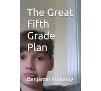 The Great Fifth Grade Plan