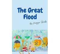 The Great Flood (The Cheese E Family)
