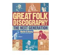 The Great Folk Discography, Vol. 2: The Next Generation
