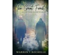The Great Forest and Other Love Stories