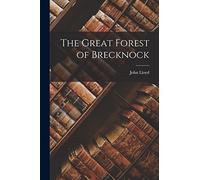 The Great Forest of Brecknock
