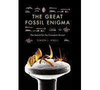 The Great Fossil Enigma: The Search for the Conodont Animal (Life of the Past)