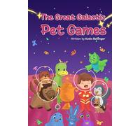 The Great Galactic Pet Games