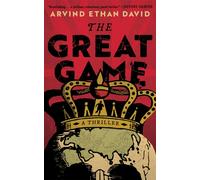 The Great Game : A Thriller