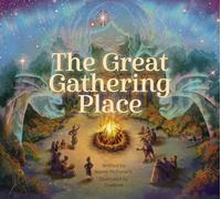 The Great Gathering Place